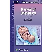 Manual of Obstetrics (Lippincott Manual) Manual of Obstetrics (Lippincott Manual) Paperback eTextbook Spiral-bound