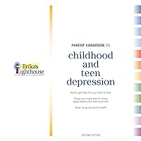 Parent Handbook on Childhood and Teen Depression, Second Edition Parent Handbook on Childhood and Teen Depression, Second Edition Audible Audiobook Hardcover Paperback