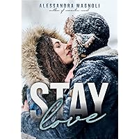 Stay love (Italian Edition) Stay love (Italian Edition) Kindle Paperback