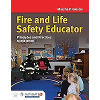 Fire and Life Safety Educator: Principles and Practice: Principles and Practice Fire and Life Safety Educator: Principles and Practice: Principles and Practice Paperback Kindle