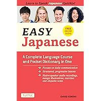 Easy Japanese: A Complete Language Course and Pocket Dictionary in One (Free Online Audio) (Easy Language Series) Easy Japanese: A Complete Language Course and Pocket Dictionary in One (Free Online Audio) (Easy Language Series) Paperback Kindle