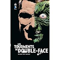 Batman - Les tourments de Double-Face (French Edition) Batman - Les tourments de Double-Face (French Edition) Kindle Hardcover