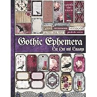 Gothic Ephemera to Cut out and Collage: One-Sided Decorative Paper for Junk Journaling, Scrapbooking, Decoupage, Collages, Origami, Card Making & ... 2) (Gothic-Themed Cut-outs and Ephemera)