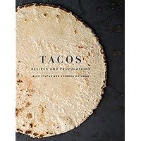 Tacos: Recipes and Provocations: A Cookbook Tacos: Recipes and Provocations: A Cookbook Hardcover Kindle Spiral-bound