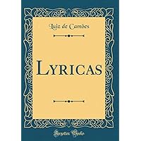 Lyricas (Classic Reprint) (Portuguese Edition) Lyricas (Classic Reprint) (Portuguese Edition) Hardcover Paperback