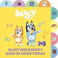 Bluey and Bingo's Book of Singy Things: A Tabbed Board Book Bluey and Bingo's Book of Singy Things: A Tabbed Board Book Board book Kindle