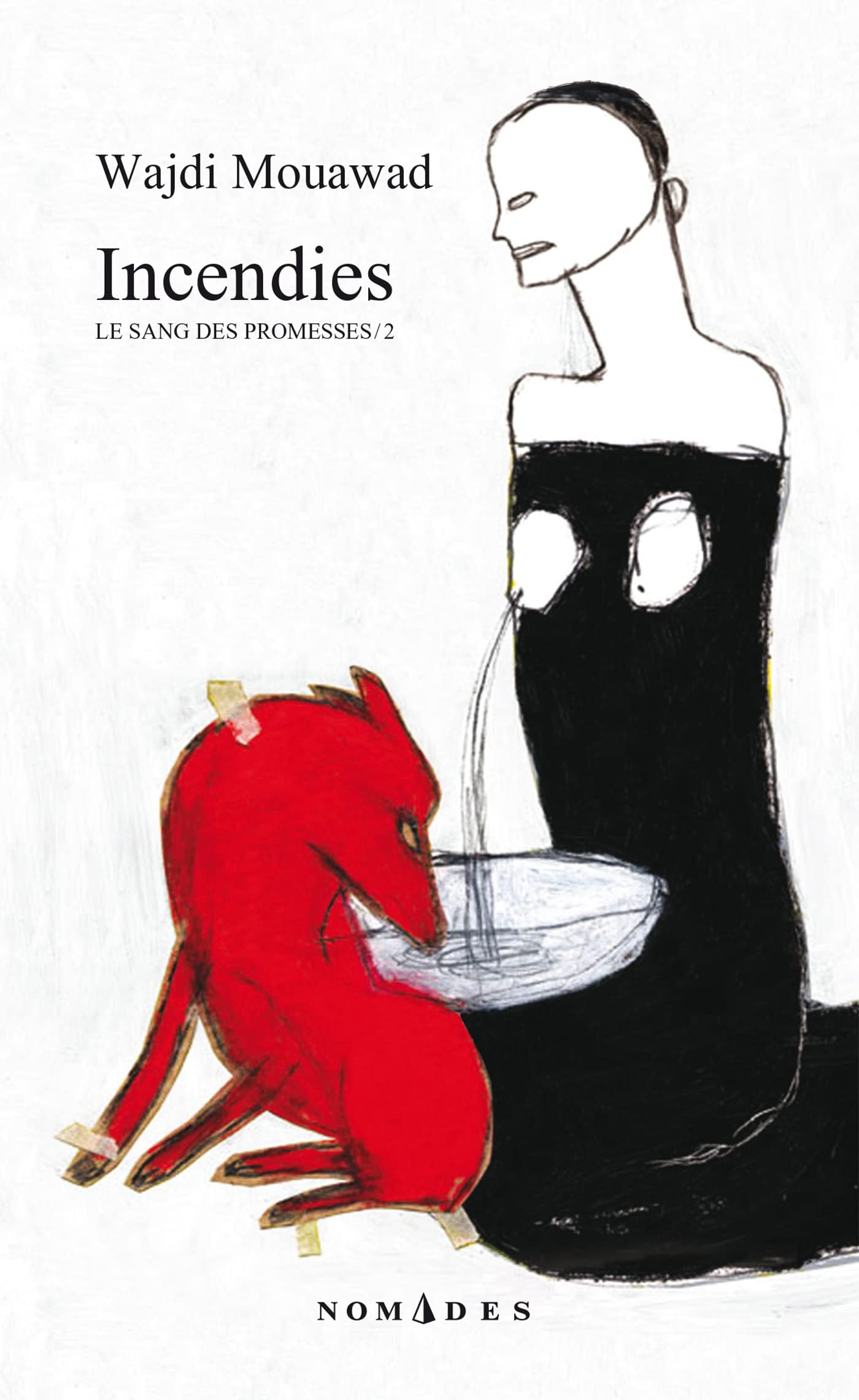 Incendies (French Edition)