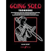 Going Solo -- Trombone (Faber Edition: Going Solo) Going Solo -- Trombone (Faber Edition: Going Solo) Paperback