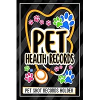 Pet Shot Records Holder: Pet Health Records and Dog Vaccination Record Book, Dog Immunization Log, Shots Record Card, Puppy Vaccine Book, Vaccine Book ... ... - Perfect Gift for Dog Owners and Lovers Pet Shot Records Holder: Pet Health Records and Dog Vaccination Record Book, Dog Immunization Log, Shots Record Card, Puppy Vaccine Book, Vaccine Book ... ... - Perfect Gift for Dog Owners and Lovers Paperback Hardcover