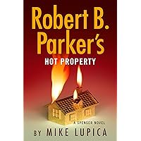 Robert B. Parker's Hot Property (Spenser Book 52)