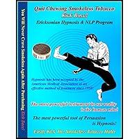 Quit Chewing Tobacco Dipp Hypnosis & NLP (7 Sessions on 2 CDs) Kick Bacc! Relieves Stress and The Compulsion to Dip