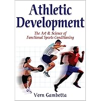 Athletic Development: The Art & Science of Functional Sports Conditioning Athletic Development: The Art & Science of Functional Sports Conditioning Paperback Kindle Spiral-bound