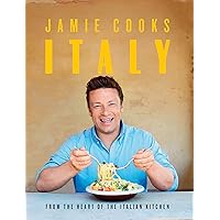 Jamie Cooks Italy [Hardcover] Oliver, Jamie Jamie Cooks Italy [Hardcover] Oliver, Jamie Hardcover