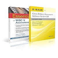Essentials of WISC-V Assessment with Cross-Battery Assessment Software System 2.0 (X-BASS 2.0) Access Card Set (Essentials of Psychological Assessment) Essentials of WISC-V Assessment with Cross-Battery Assessment Software System 2.0 (X-BASS 2.0) Access Card Set (Essentials of Psychological Assessment) Paperback