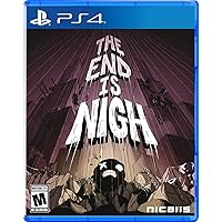 The End Is Nigh - PlayStation 4