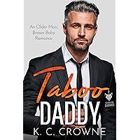 Taboo Daddy: An Older Man, Bosses Baby Romance (Silver Fox Daddies) Taboo Daddy: An Older Man, Bosses Baby Romance (Silver Fox Daddies) Kindle Paperback Hardcover
