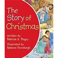 The Story of Christmas The Story of Christmas Board book Hardcover Paperback