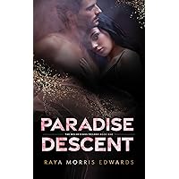 Paradise Descent (The Welsh Kings Trilogy Book 1) Paradise Descent (The Welsh Kings Trilogy Book 1) Kindle Paperback