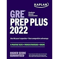 GRE Prep Plus 2022: 6 Practice Tests + Proven Strategies + Online (Kaplan Test Prep) GRE Prep Plus 2022: 6 Practice Tests + Proven Strategies + Online (Kaplan Test Prep) Paperback