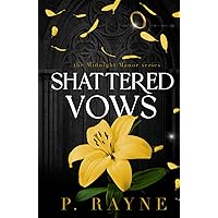 Shattered Vows (Midnight Manor) Shattered Vows (Midnight Manor) Kindle Audible Audiobook Paperback Hardcover