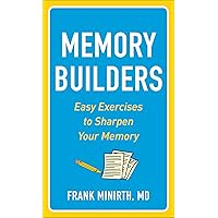 Memory Builders: Easy Exercises to Sharpen Your Memory