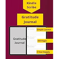 Gratitude Journal : Takes Few Minutes a Day for Developing Positivity and Thankfulness (Kindle Scribe Only)