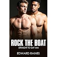 Rock the Boat: Straight to Gay First Time MM (Straight to Gay First Time MM Romance Stories)