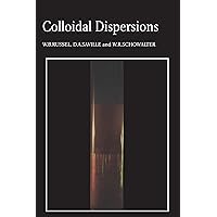 Colloidal Dispersions (Cambridge Monographs on Mechanics) Colloidal Dispersions (Cambridge Monographs on Mechanics) eTextbook Hardcover Paperback