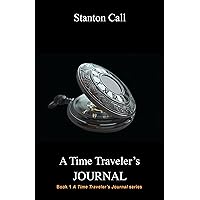 A Time Traveler's Journal (A Time Traveler's Journal series Book 1)