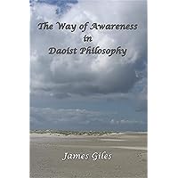 The Way of Awareness in Daoist Philosophy
