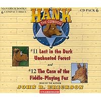 Hank the Cowdog: Lost in the Dark Unchanted Forest/The Case of the Fiddle-Playing Fox (Hank the Cowdog Audio Packs) Hank the Cowdog: Lost in the Dark Unchanted Forest/The Case of the Fiddle-Playing Fox (Hank the Cowdog Audio Packs) Audio CD
