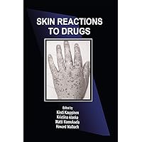 Skin Reactions to Drugs (Dermatology: Clinical & Basic Science Book 15) Skin Reactions to Drugs (Dermatology: Clinical & Basic Science Book 15) Kindle Hardcover