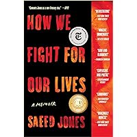 How We Fight for Our Lives: A Memoir How We Fight for Our Lives: A Memoir Paperback Audible Audiobook Kindle Hardcover Audio CD