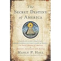 The Secret Destiny of America The Secret Destiny of America Paperback Hardcover