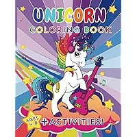 Unicorn Coloring Book: Unicorn Coloring and Activity Book - For Ages 4-8.