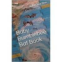 Baby Bumblebee Bat Book