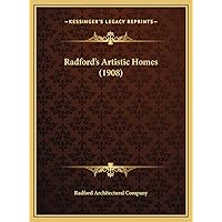 Radford's Artistic Homes (1908) Radford's Artistic Homes (1908) Hardcover Paperback
