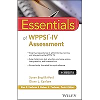 Essentials of WPPSI-IV Assessment (Essentials of Psychological Assessment) Essentials of WPPSI-IV Assessment (Essentials of Psychological Assessment) Paperback Kindle