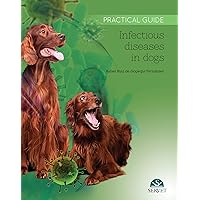 Infectious Diseases in Dogs Infectious Diseases in Dogs Kindle Hardcover