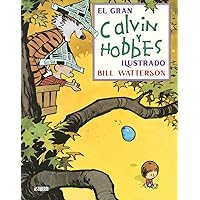 El gran Calvin y Hobbes ilustrado El gran Calvin y Hobbes ilustrado Hardcover