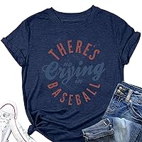 Theres No Crying in Baseball T Shirt Baseball Player Lover Gift Shirt Women Casual Short Sleeve Tops Baseball T-Shirt