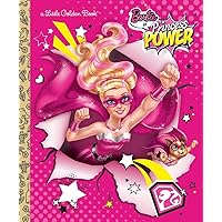 Barbie in Princess Power Little Golden Book (Barbie in Princess Power) Barbie in Princess Power Little Golden Book (Barbie in Princess Power) Hardcover