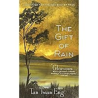 The Gift of Rain: A Novel The Gift of Rain: A Novel Paperback Kindle Audible Audiobook Hardcover