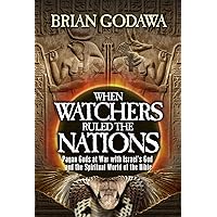 When Watchers Ruled the Nations: Pagan Gods at War with Israel’s God and the Spiritual World of the Bible (Chronicles of the Watchers) When Watchers Ruled the Nations: Pagan Gods at War with Israel’s God and the Spiritual World of the Bible (Chronicles of the Watchers) Audible Audiobook Paperback Kindle Hardcover