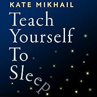 Teach Yourself to Sleep: An Ex-Insomniac's Guide Teach Yourself to Sleep: An Ex-Insomniac's Guide Audible Audiobook Paperback Kindle