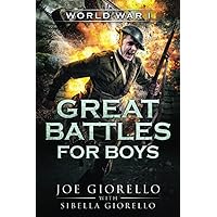 Great Battles for Boys: World War I Great Battles for Boys: World War I Paperback Audible Audiobook Kindle Hardcover