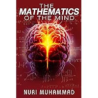 The Mathematics of the Mind The Mathematics of the Mind Paperback Kindle