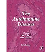 The Autoimmune Diseases The Autoimmune Diseases eTextbook Hardcover