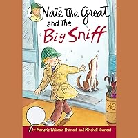 Nate the Great and the Big Sniff Nate the Great and the Big Sniff Paperback Audible Audiobook Kindle School & Library Binding