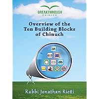 Overview of the Ten Building Blocks of Chinuch